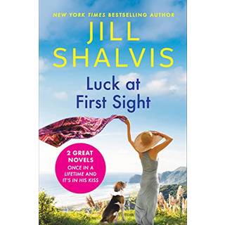 Luck at First Sight : 2-in-1 Edition with Once in a Lifetime and It's in His Kiss