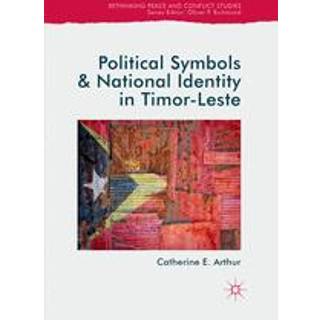 Political Symbols and National Identity in Timor-Leste