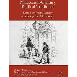 Nineteenth-Century Radical Traditions