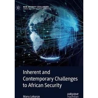Inherent and Contemporary Challenges to African Security