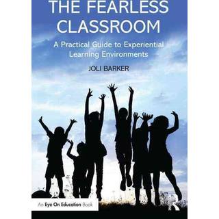The Fearless Classroom