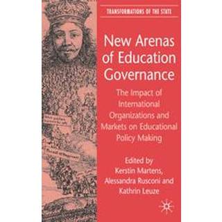 New Arenas of Education Governance