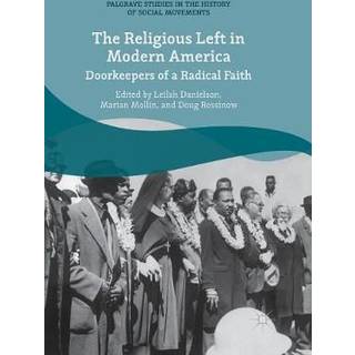 The Religious Left in Modern America