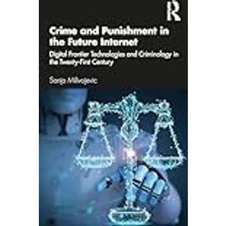 Crime and Punishment in the Future Internet