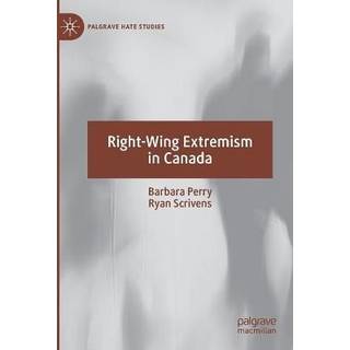 Right-Wing Extremism in Canada
