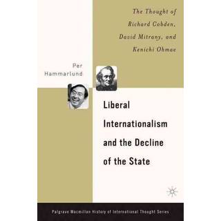 Liberal Internationalism and the Decline of the State