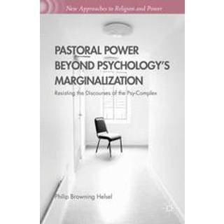 Pastoral Power Beyond Psychology's Marginalization