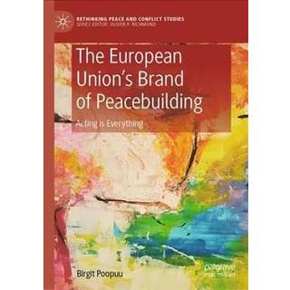 The European Union’s Brand of Peacebuilding