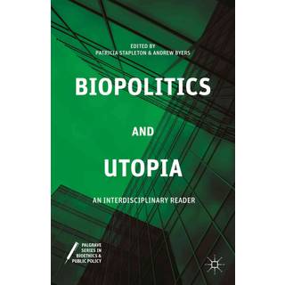 Biopolitics and Utopia