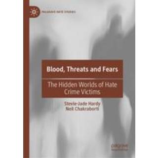 Blood, Threats and Fears