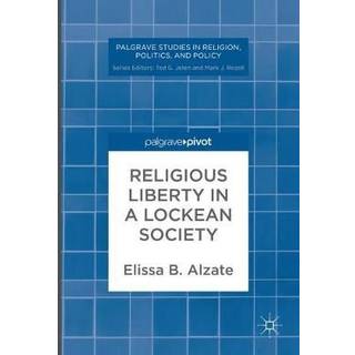 Religious Liberty in a Lockean Society