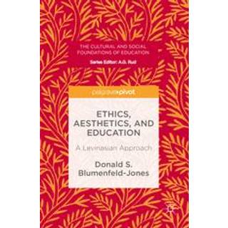 Ethics, Aesthetics, and Education