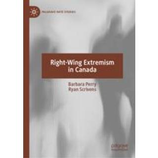 Right-Wing Extremism in Canada