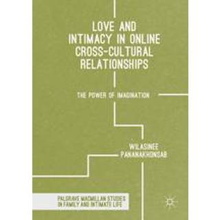 Love and Intimacy in Online Cross-Cultural Relationships