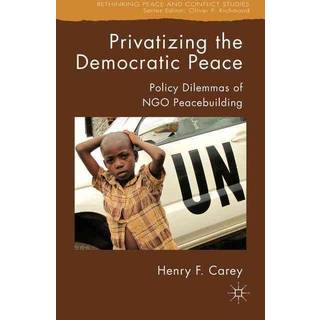 Privatizing the Democratic Peace