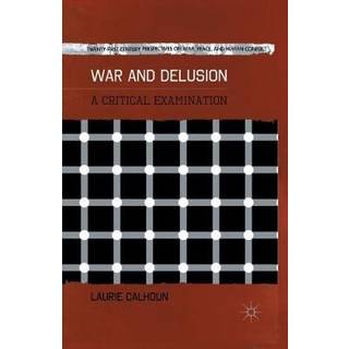War and Delusion