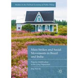 Mass Strikes and Social Movements in Brazil and India
