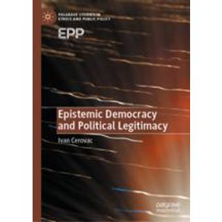 Epistemic Democracy and Political Legitimacy