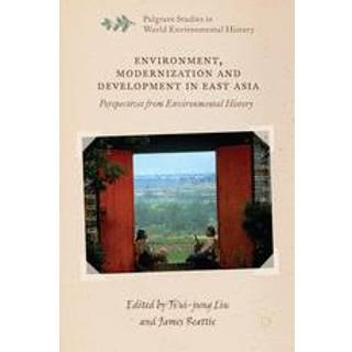 Environment, Modernization and Development in East Asia