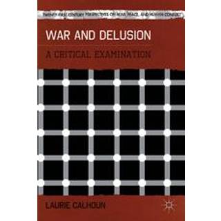 War and Delusion