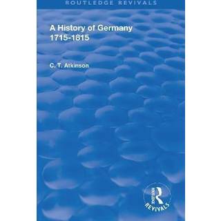 A History of Germany 1715-1815