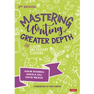 Mastering Writing at Greater Depth