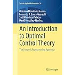An Introduction to Optimal Control Theory