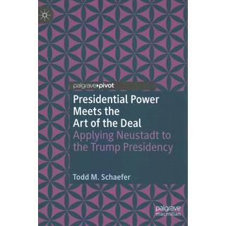 Presidential Power Meets the Art of the Deal