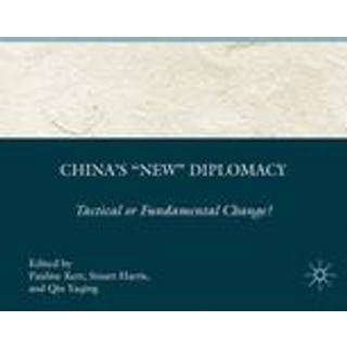 China's "New" Diplomacy