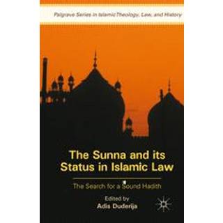 The Sunna and its Status in Islamic Law