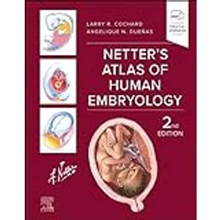 Netter's Atlas of Human Embryology