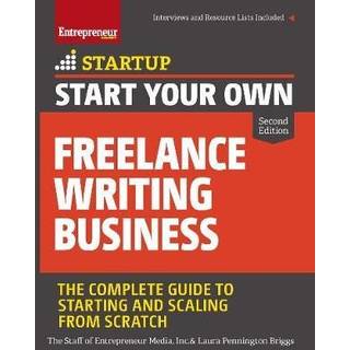 Start Your Own Freelance Writing Business