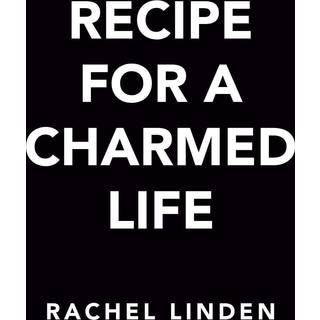 Recipe for a Charmed Life