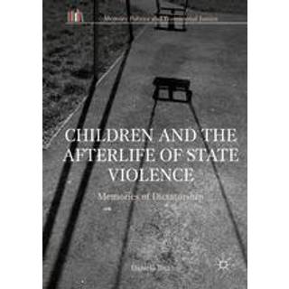 Children and the Afterlife of State Violence