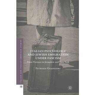 Italian Psychology and Jewish Emigration under Fascism
