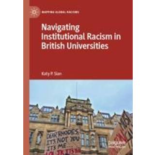 Navigating Institutional Racism in British Universities