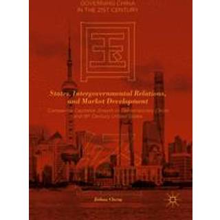 States, Intergovernmental Relations, and Market Development