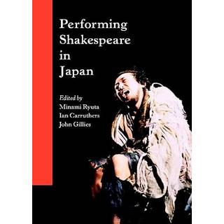 Performing Shakespeare in Japan
