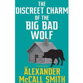 The Discreet Charm of the Big Bad Wolf