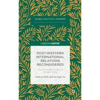 Post-Western International Relations Reconsidered