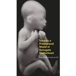 Towards a Professional Model of Surrogate Motherhood