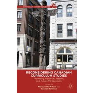 Reconsidering Canadian Curriculum Studies