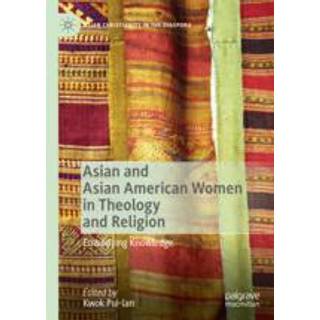 Asian and Asian American Women in Theology and Religion