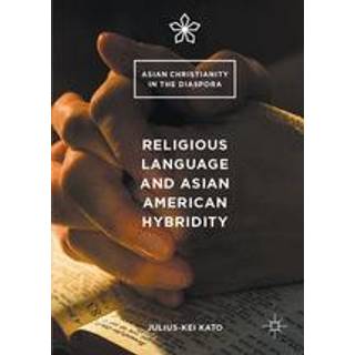 Religious Language and Asian American Hybridity