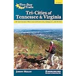 Five-Star Trails: Tri-Cities of Tennessee & Virginia