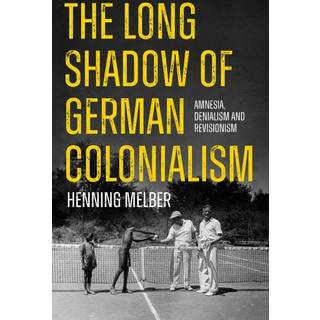 The Long Shadow of German Colonialism