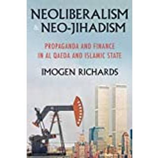 Neoliberalism and Neo-Jihadism