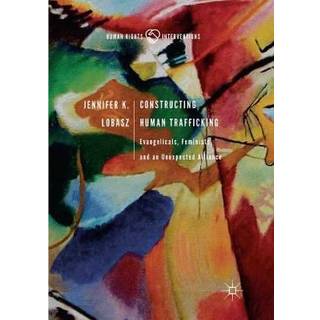 Constructing Human Trafficking