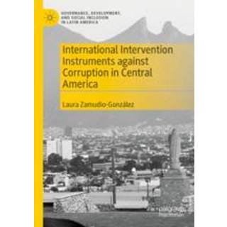 International Intervention Instruments against Corruption in Central America