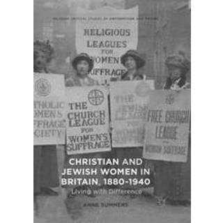 Christian and Jewish Women in Britain, 1880-1940